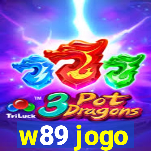 w89 jogo